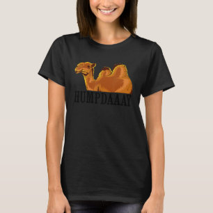 Hump Day Camel  For Men Women Cool Happy Wednesday T-Shirt