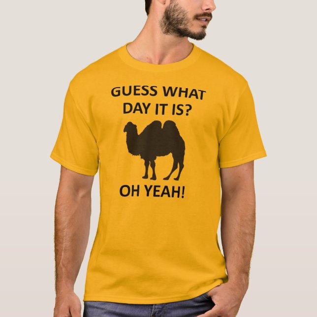 Hump Day Camel Funny T-Shirt (Front)