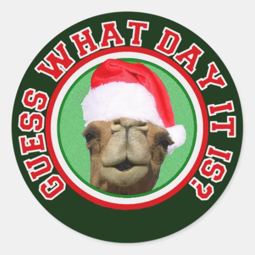 Hump Day Camel Guess What Day It Is Christmas Classic Round Sticker