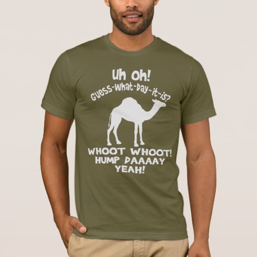 Hump Day Camel Guess What Day It Is T_shirt