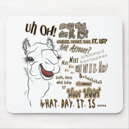 Hump Day Camel Mouse Pad
