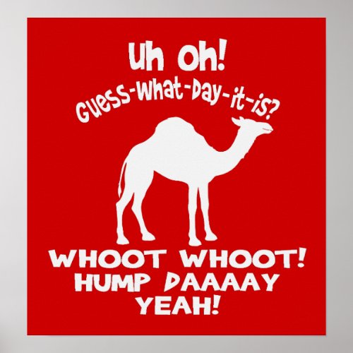 Hump Day Camel Poster