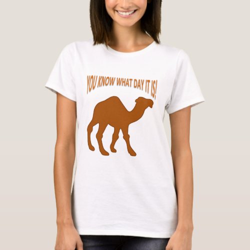 Hump Day Camel _Shirt T_Shirt