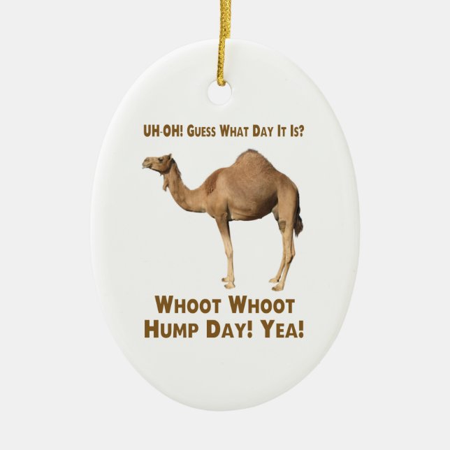Hump Day Ceramic Ornament (Front)