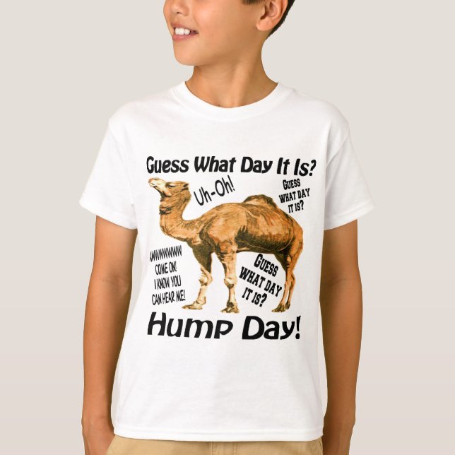 Hump Day T-Shirt (Front)
