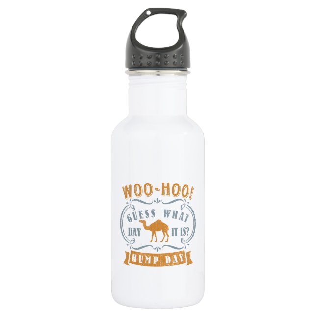 Hump day water bottle (Front)