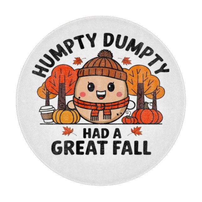 Humpty Dumpty, Funny Thanksgiving Cutting Board (Front)