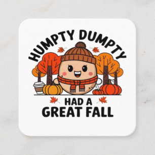 Humpty Dumpty, Funny Thanksgiving Square Business Card