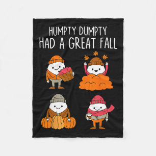 Humpty Dumpty Had A Great Fall Autumn Leaves Thank Fleece Blanket
