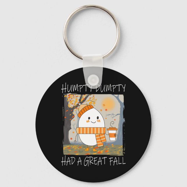 Humpty Dumpty Had A Great Fall Autumn Thanksgiving Keychain (Front)