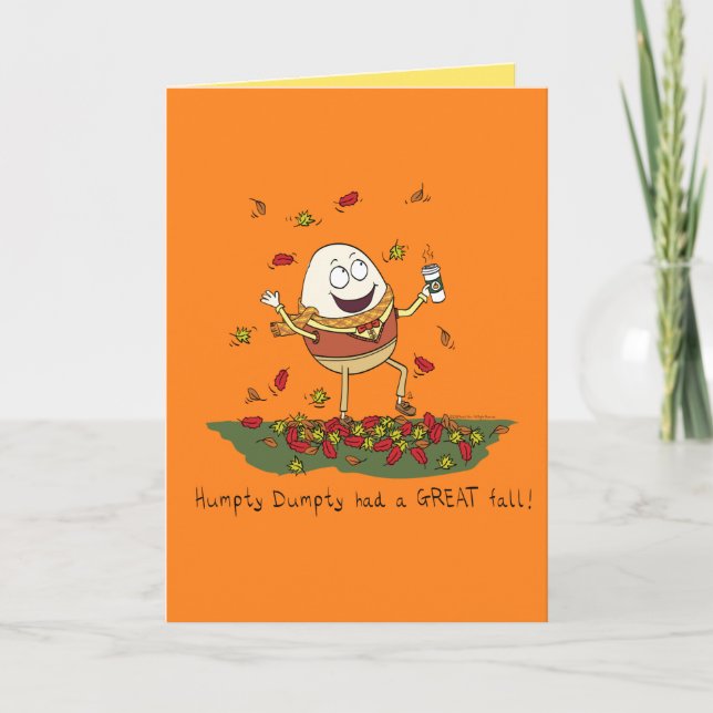 Humpty Dumpty Had a Great Fall Greeting Card (Front)