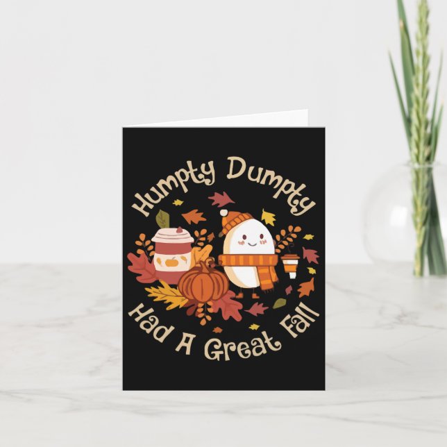 Humpty Dumpty Had A Great Fall Happy Fall Y'all Th Card (Front)