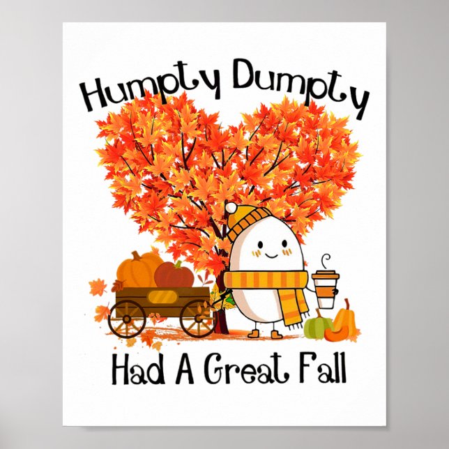 Humpty Dumpty Had A Great Fall  Poster (Front)