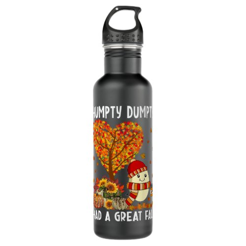 Humpty Dumpty Had A Great Fall Thanksgiving Autumn Stainless Steel Water Bottle