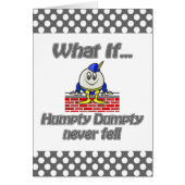 humpty dumpty never fell (Front)