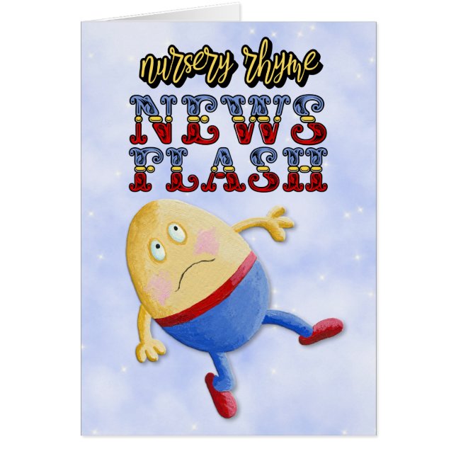 Humpty Dumpty News Flash Funny Birthday Card (Front)