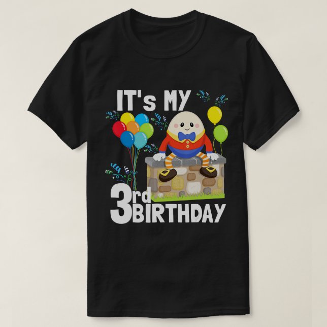 Humpty Dumpty Nursery Song Rhyme Toddler 3rd Birth T-Shirt (Design Front)
