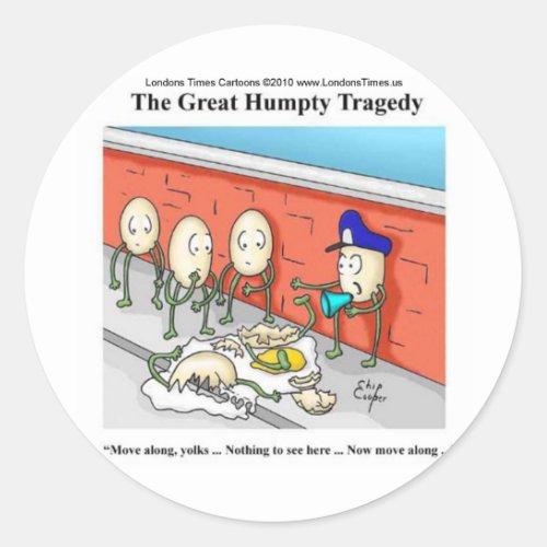 Humpty Dumpty Police Investigation Funny Gifts Classic Round Sticker