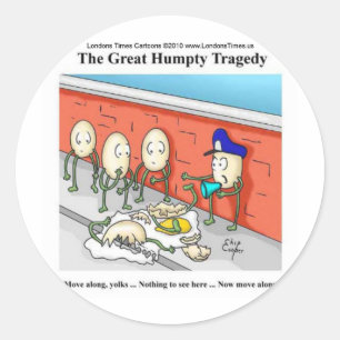 Humpty Dumpty Police Investigation Funny Gifts Classic Round Sticker