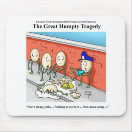 Humpty Dumpty Police Investigation Funny Gifts Mouse Pad