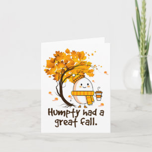 Humpty Had A Great Fall Funny Autumn Joke Card