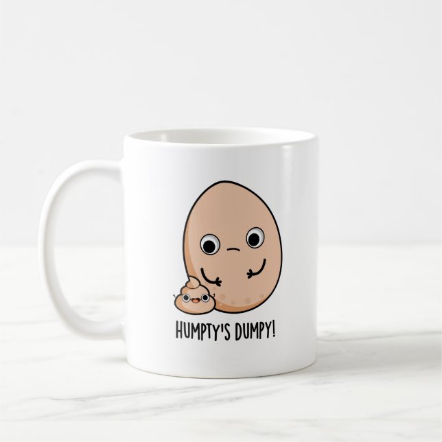 Humpty's Dumpy Funny Egg Poop Pun  Coffee Mug (Left)