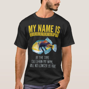 Humuhumunukunukapuaa - World's Longest Name Fish T-Shirt