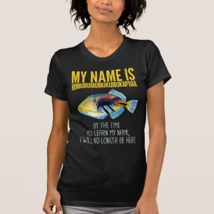 Humuhumunukunukapuaa - World's Longest Name Fish T-Shirt