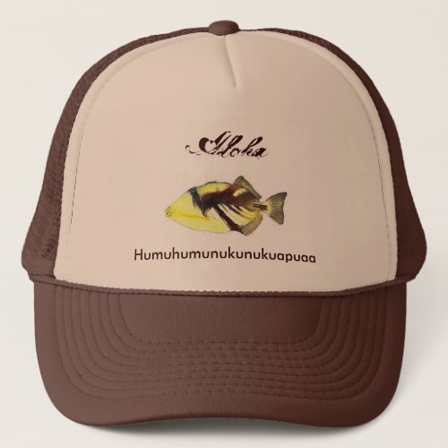 Humuhumunukunukuapuaa  Aloha Trucker Hat