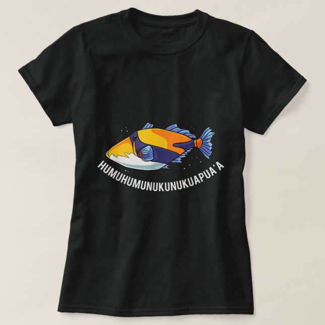 Humuhumunukunukuapua'a Hawaiian State Fish  T-Shirt (Design Front)