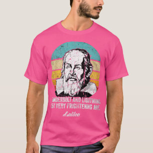 hunderbolt lightning Galileo philosopher physics a T-Shirt