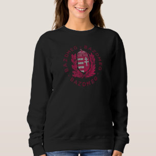 Hungarian People & Magyar Language I Love Hung Sweatshirt