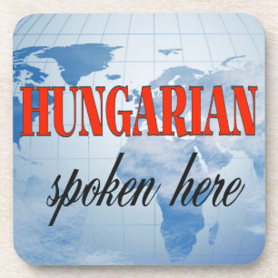 Hungarian spoken here cloudy earth beverage coaster