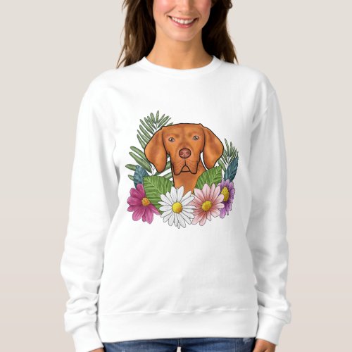 Hungarian Vizsla Dog Head And Colorful Flowers Sweatshirt