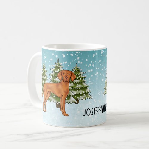 Hungarian Vizsla Dog Snowy Winter Forest And Name Coffee Mug