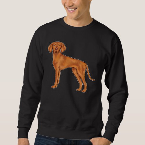 Hungarian Vizsla Pointer Dog Cartoon Illustration Sweatshirt