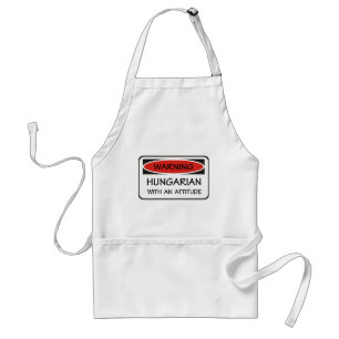 Hungarian With An Attitude Adult Apron