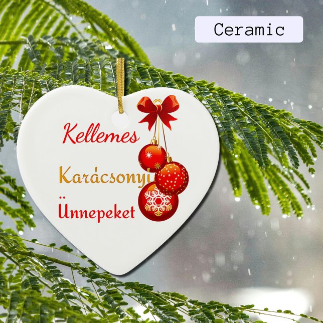 Hungarian Xmas Greetings Ceramic Ornament (Creator Uploaded)