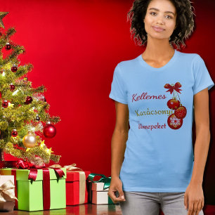 Hungarian Xmas Greetings T-Shirt