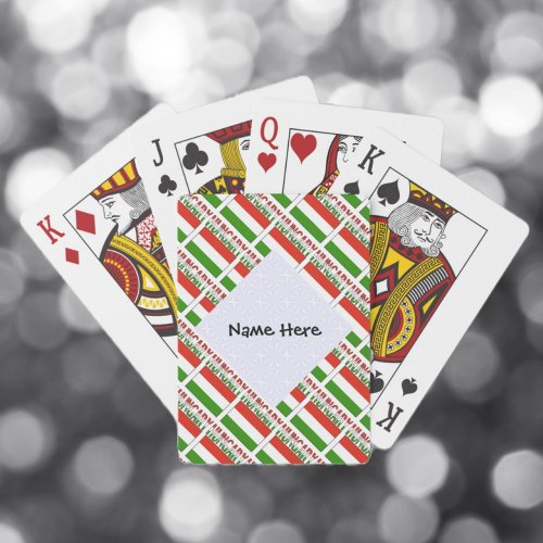 Hungary and Hungarian Flag Tilled with Your Name Poker Cards