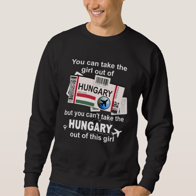 Hungary Boarding Pass  Hungary Girl  Hungary Sweatshirt (Front)