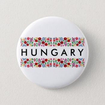 Hungary Country Symbol Name Text Folk Motif Tradit Pinback Button by tony4urban at Zazzle