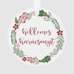 Hungary Merry Christmas Wreath Kellemes Karácsonyt Ornament