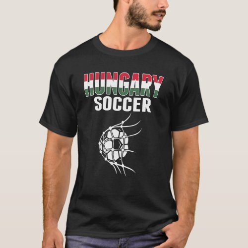 Hungary Soccer Ball In Net  Hungarian Football Sup T_Shirt