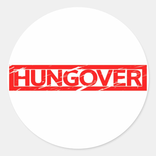 Hungover Stamp Classic Round Sticker (Front)