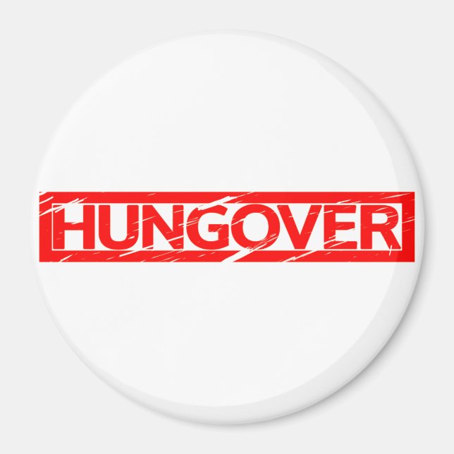 Hungover Stamp Magnet (Front)