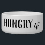 Hungry AF Funny Humor Dog Cat Pet Bowl<br><div class="desc">This design was created from my one-of-a-kind fluid acrylic painting. It may be personalized by clicking the customize button and changing the name, initials or words. You may also change the text color and style or delete the text for an image only design. Contact me at colorflowcreations@gmail.com if you with...</div>