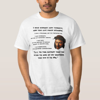 Hungry And Thirsty T-Shirt