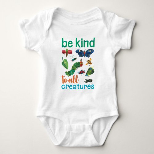 Hungry Caterpillar  Be Kind to All Creatures Baby Bodysuit