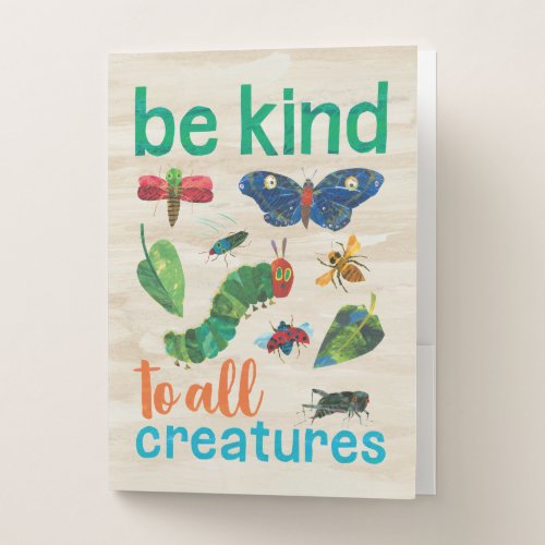 Hungry Caterpillar  Be Kind to All Creatures Pocket Folder